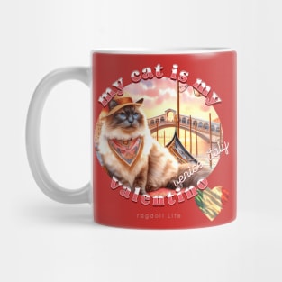 My Cat Is My Valentino Ragdoll Life 52R Mug